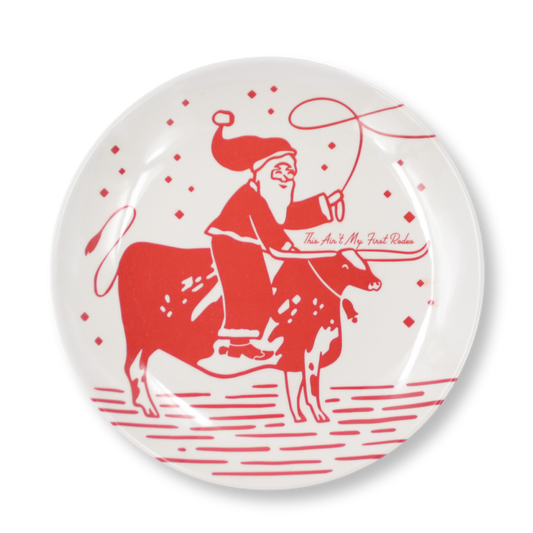 This Ain't My First Rodeo! Large Melamine Santa Plate