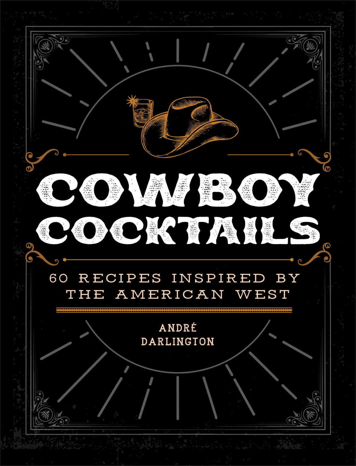 Dirty 6th: Cowboy Cocktails